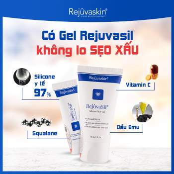 Gel Rejuvasil giúp điều trị và ngăn ngừa sẹo lồi