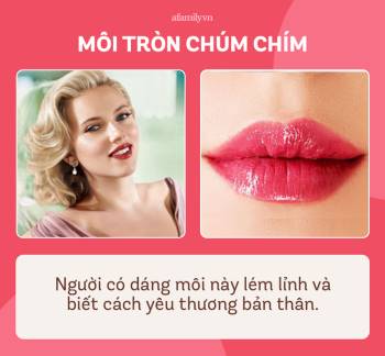 Hình dáng môi tiết lộ điều gì về tính cách và số phận của bạn? - Ảnh 2.