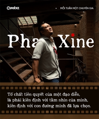 Đạo diễn trăm tỷ Phan Xine: Tạo ra một sản phẩm tốt sẽ ĐEM ĐẾN lợi nhuận, chứ không phải làm tất cả mọi thứ VÌ lợi nhuận, làm phim cũng vậy! - Ảnh 9.