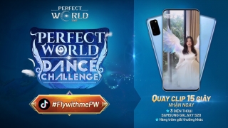 Nhận ngay Samsung Galaxy S20 khi tham gia thử thách cùng Perfect World VNG - Ảnh 2.