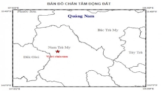 Xảy ra liên tiếp 4 trận động đất ở Quảng Nam