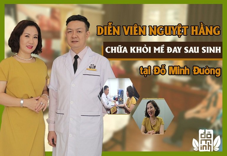 Diễn viên Nguyệt Hằng chữa khỏi bệnh mề đay, dị ứng sau sinh nhờ bài thuốc gia truyền của Đỗ Minh Đường