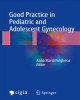 Ebook Good practice in pediatric and adolescent gynecology: Part 2
