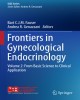 Ebook Frontiers in gynecological endocrinology (Volume 2: From basic science to clinical application): Part 2