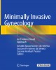 Ebook Minimally invasive gynecology: An evidence based approach - Part 1