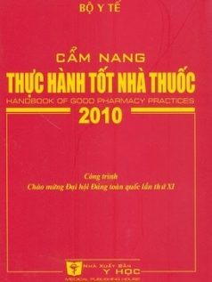 Cẩm Nang Thực Hành Tốt Nhà Thuốc 2010 – Bộ Y Tế
