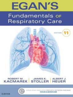 Egan’s Fundamentals of Respiratory Care 11th
