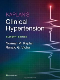 Kaplan’s Clinical Hypertension 11th edition