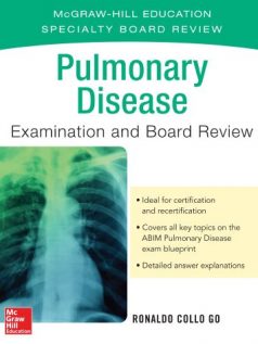 Pulmonary Disease: Examination and Board Review