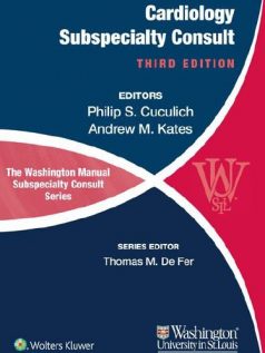 The Washington Manual of Cardiology Subspecialty Consult 3rd
