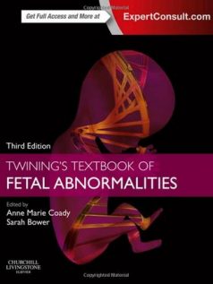 Twining’s Textbook of Fetal Abnormalities 3rd Edition