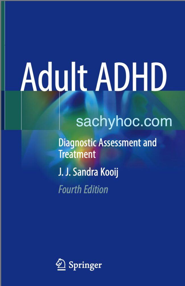 ADHD ở người lớn: chẩn đoán và điều trị, ấn bản thứ 4, 2022