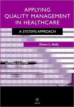 Áp dụng Quản lý chất lượng trong chăm sóc sức khỏe, Cách tiếp cận hệ thống 2e