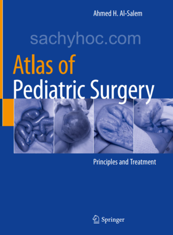 Atlas phẫu thuật Nhi khoa – nguyên tắc và điều trị, 2020