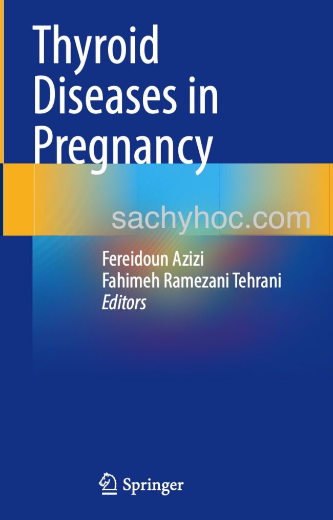 Các bệnh lý tuyến giáp trong thai kỳ, ấn bản 2022