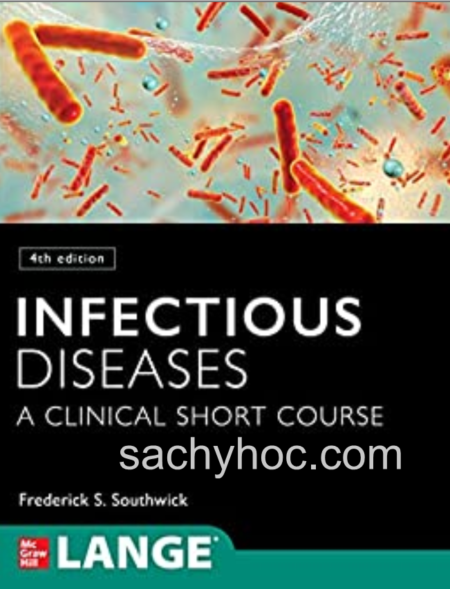 Các bệnh truyền nhiễm: Một khóa học ngắn hạn về lâm sàng, ấn bản thứ 4