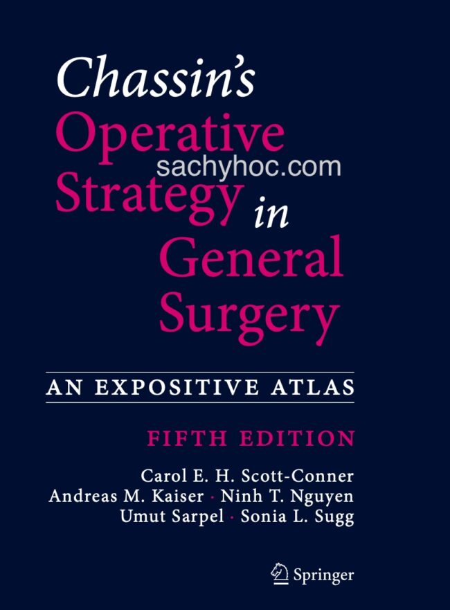 Các chiến lược phẫu thuật trong ngoại tổng quát của Chassin: Phiên bản thứ 5, 2022