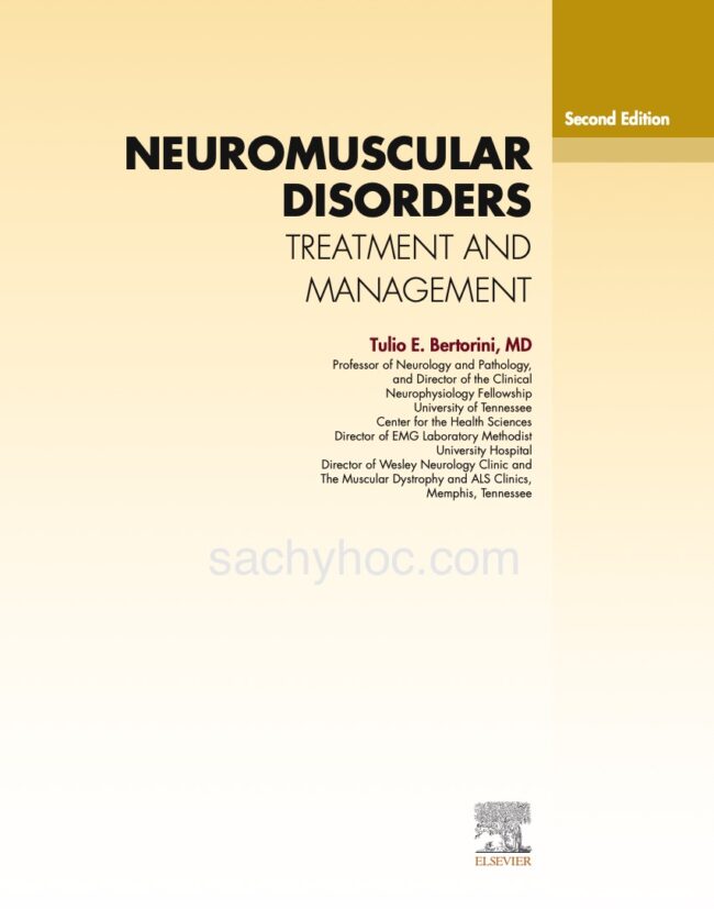 Các rối loạn thần kinh cơ – Điều trị và quản lý, ấn bản 2, 2022