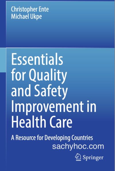Căn bản về cải thiện chất lượng và an toàn trong chăm sóc sức khỏe: Nguồn lực dành cho các nước đang phát triển, 2022