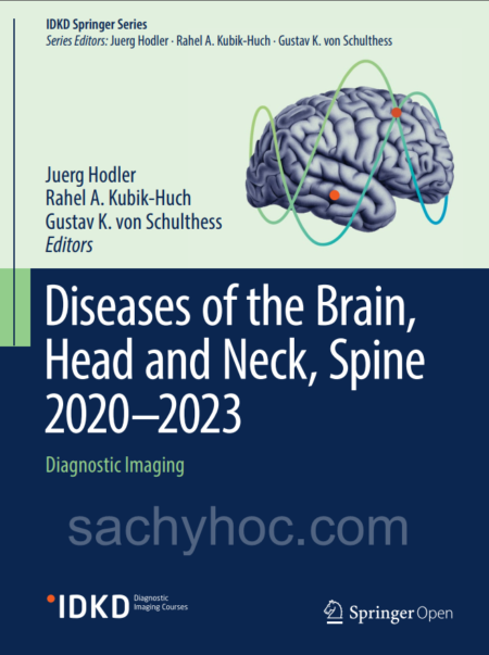 Chẩn đoán hình ảnh các bệnh lý não, đầu, cổ và cột sống 2020 – 2023