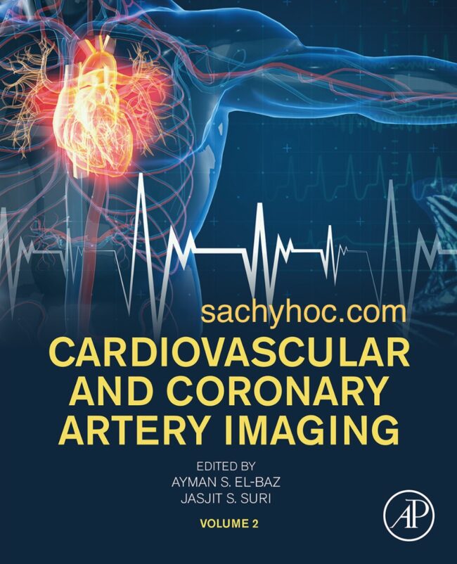 Chẩn đoán hình ảnh tim mạch và động mạch vành, tập 2, ấn bản 2022
