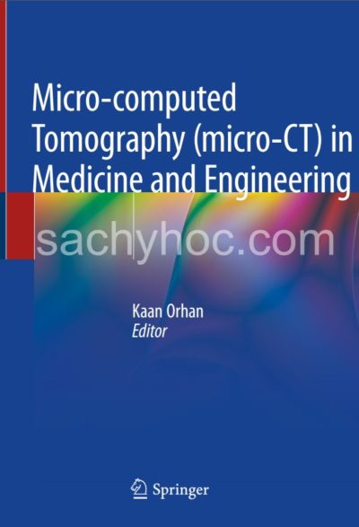 Chụp vi cắt lớp vi tính (micro-CT) trong Y học và Kỹ thuật, 2020