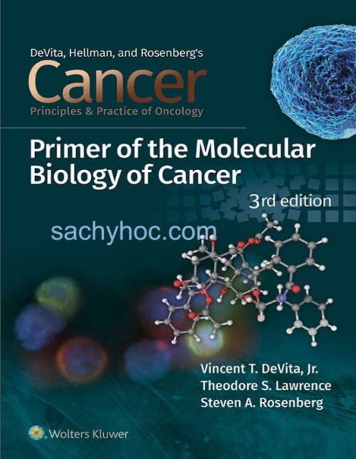 DeVita, Hellman và Rosenberg: Sinh học phân tử của ung thư, ấn bản 3, 2022