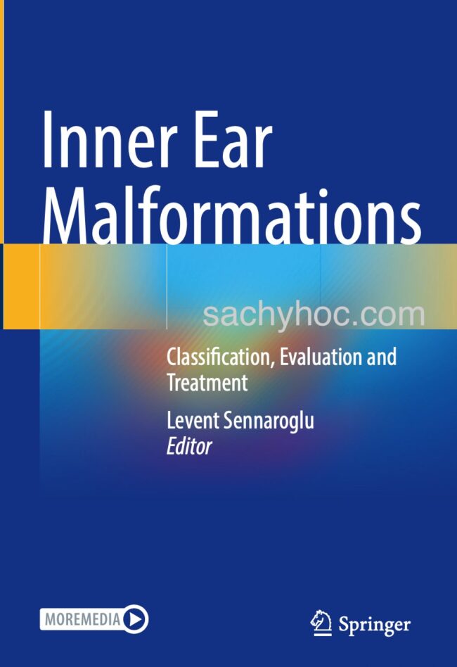 Dị tật tai trong: Phân loại, đánh giá và điều trị, ấn bản 2022