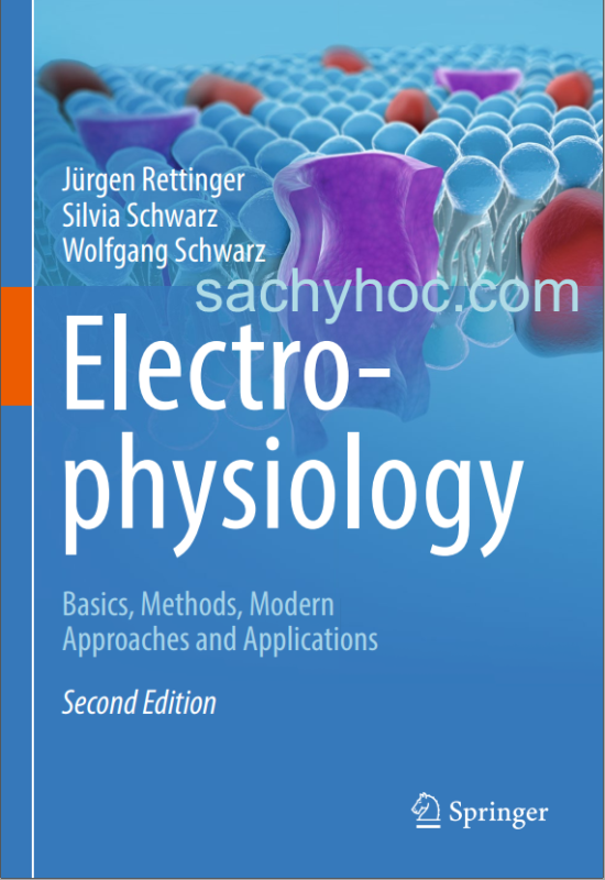 Điện sinh lý học: Khái niệm cơ bản, phương pháp, phương pháp tiếp cận hiện đại và ứng dụng, 2022