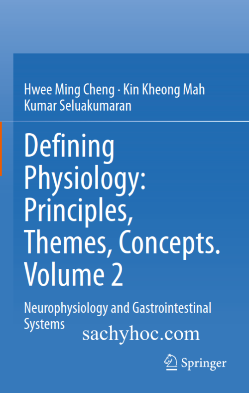 Định nghĩa Sinh lý học: Nguyên tắc, Chủ đề, Khái niệm, Tập 2. Hệ thần kinh và hệ tiêu hóa