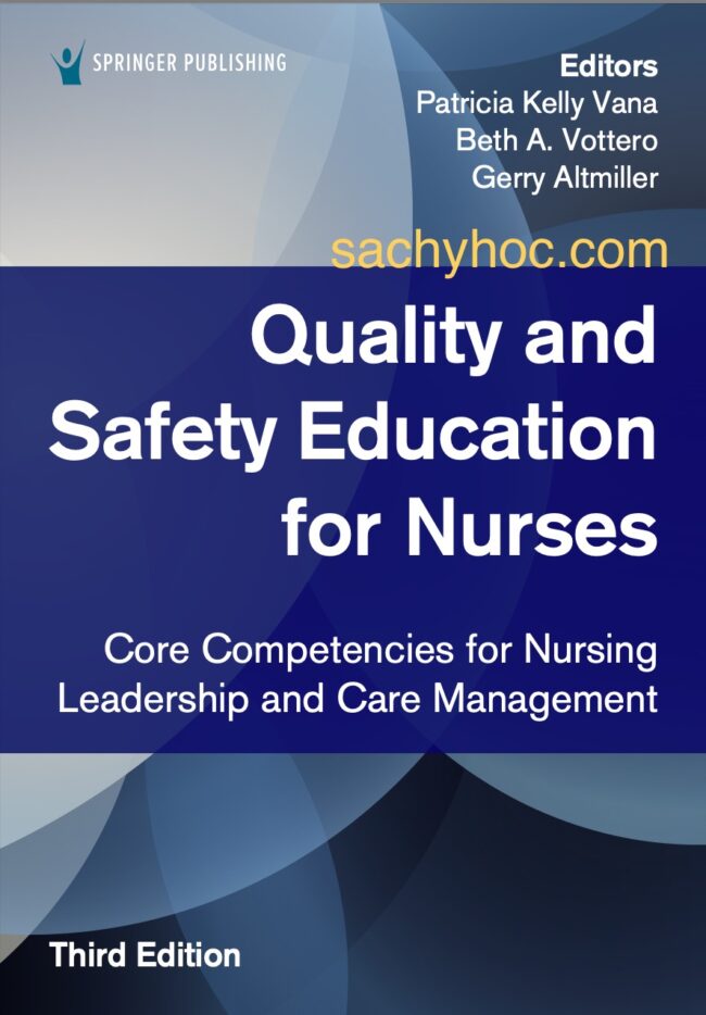 Giáo dục về Chất lượng chăm sóc và an toàn dành cho điều dưỡng, ấn bản thứ 3