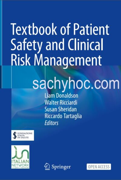 Giáo trình An toàn người bệnh và Quản lý Rủi ro Lâm sàng, ấn bản 2021
