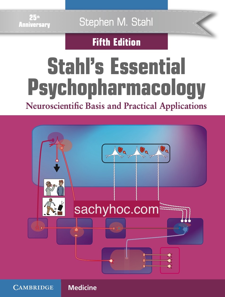 Giáo trình Dược lý học tâm thần giản yếu của Stahl, ấn bản 5, 2022