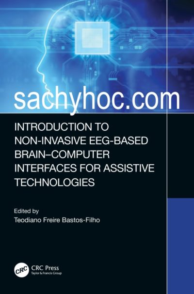Giới thiệu về Giao diện máy tính-não người dựa trên EEG không xâm lấn cho các công nghệ hỗ trợ, ấn bản 2020