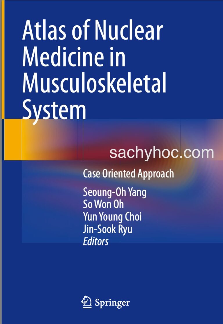 Hình ảnh y học hạt nhân trong hệ thống cơ xương khớp, ấn bản 2022