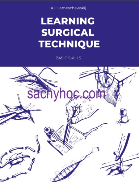 Học những kỹ năng cơ bản trong phẫu thuật, ấn bản 2020