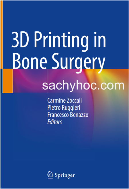 In 3D trong phẫu thuật xương, ấn bản 2022