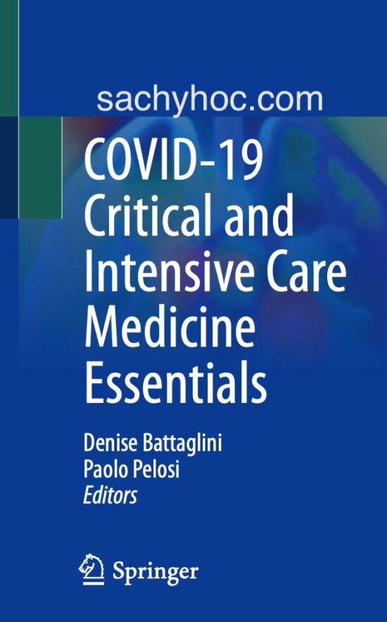 Kiến thức căn bản về Hồi sức và chăm sóc tích cực Covid-19, ấn bản 2022