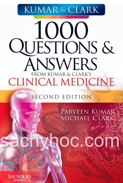 Kumar & Clark 1000 Câu hỏi và trả lời về Nội khoa, Phiên bản 2