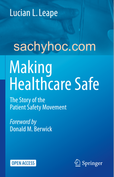 Làm cho việc chăm sóc sức khỏe trở nên an toàn – Câu chuyện về phong trào an toàn người bệnh, 2021