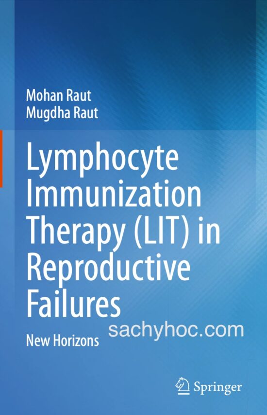 Liệu pháp tiêm chủng tế bào lympho (LIT) trong thất bại sinh sản: những chân trời mới, ấn bản 2022