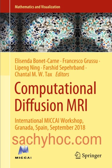 MRI khuếch toán điện toán – Kỷ yếu Hội thảo về MRI khuếch tán điện toán CDMRI’18, 2019