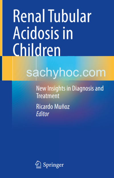 Nhiễm toan ống thận ở trẻ em, Những tiến bộ mới trong chẩn đoán và điều trị, ấn bản 2022