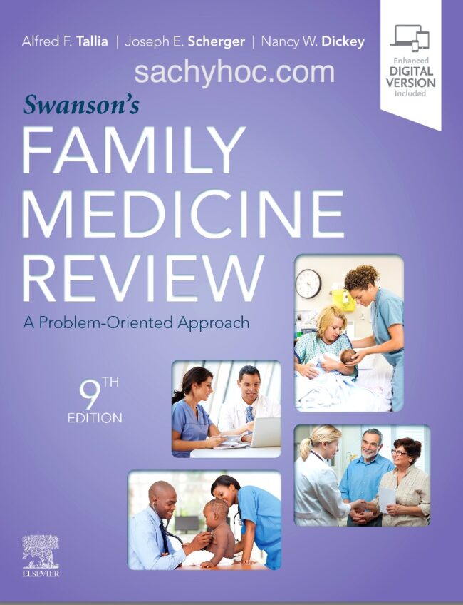 Ôn tập Y học Gia đình của Swanson: Cách tiếp cận định hướng Vấn đề, Phiên bản thứ 9, 2022