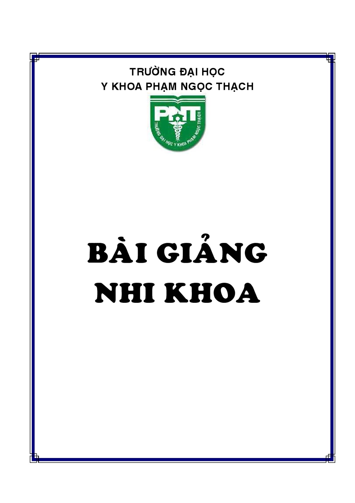 [PDF] Bài Giảng Nhi Khoa – Đại Học Y Khoa Phạm Ngọc Thạch