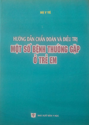 [PDF] Hướng Dẫn Chẩn Đoán Và Điều Trị Một Số Bệnh Thường Gặp Ở Trẻ Em