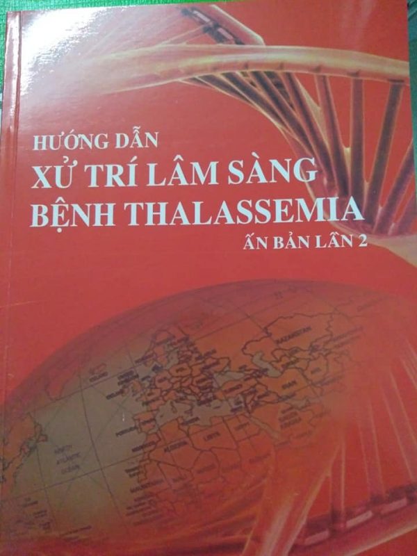 [PDF] Hướng Dẫn Xử Trí Lâm Sàng Bệnh Thalassemia – Ấn Bản Lần Thứ 2