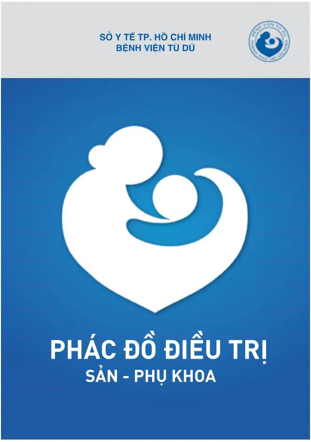 [PDF] Phác Đồ Điều Trị Sản Phụ Khoa – Bệnh Viện Từ Dũ