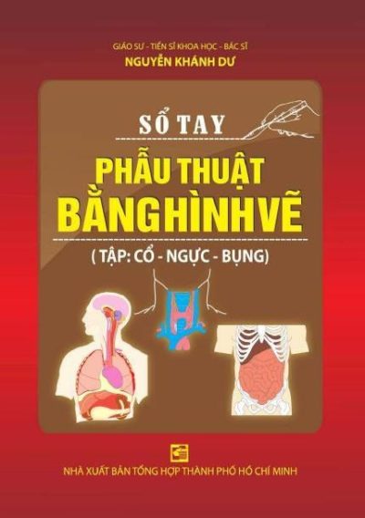 [PDF] Sổ Tay Phẫu Thuật Bằng Hình Vẽ – GS.TS. Nguyễn Khánh Dư