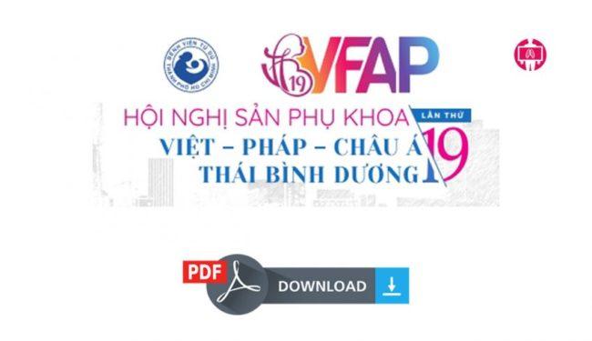 [PDF] Tài liệu Hội nghị Sản phụ khoa Việt – Pháp – Châu Á – Thái Bình Dương lần thứ 19 (2019)
